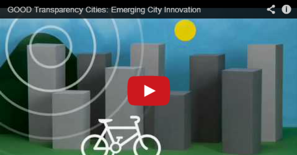 GOOD Transparency Cities: Emerging City Innovation
